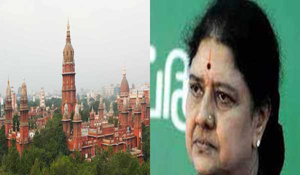 Madras HC dismisses Sasikala's plea challenging her removal as interim GS of AIADMK