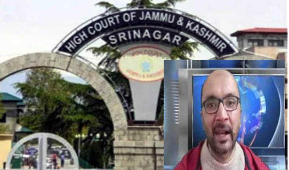 Grounds of detention vague and ambiguous: HC while quashing PSA of Kashmiri journalist