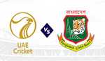 UAE welcome Bangladesh for T20I series ahead of Pakistan tour