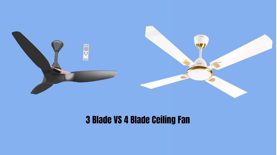3 Blade Fan Vs 4